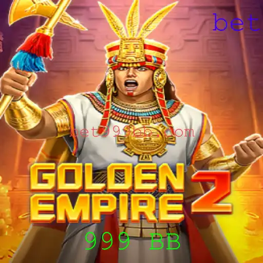 GoldenEmpire2: Uma Jornada Épica em 999 BB
